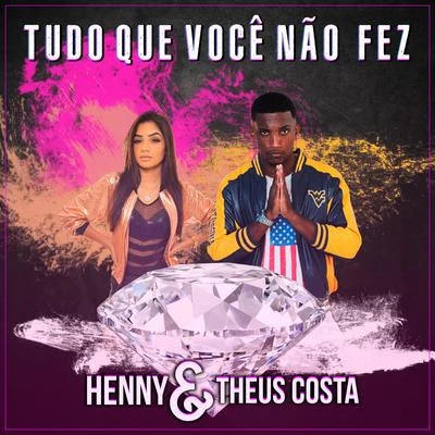 Love Funk/MC Henny Tudo que Você Não Fez