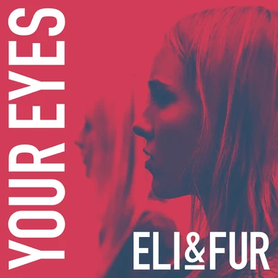 Eli & Fur Your Eyes (Beatport Exclusive)