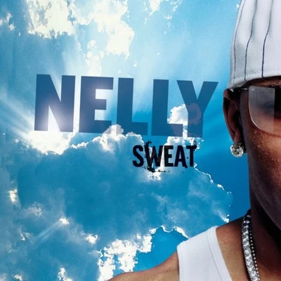 Nelly Sweat