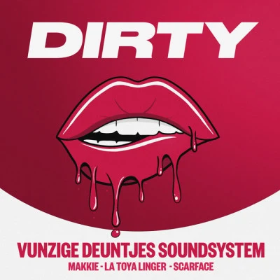 La Toya Linger/Vunzige Deuntjes Soundsystem/Makkie Dirty