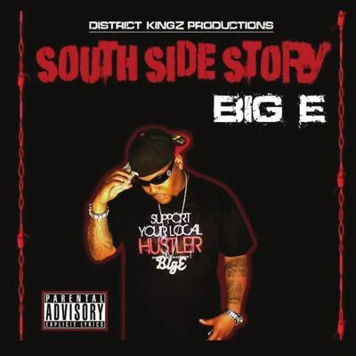 Big E Southside Story