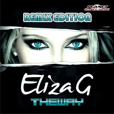 Eliza G The Way (Remix Edition)