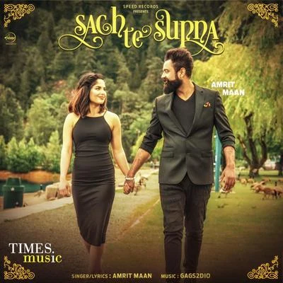 Amrit Maan Sach Te Supna - Single