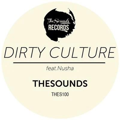 Tudor Barbu/Dirty Culture/Nusha TheSounds