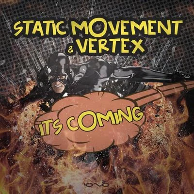 Static Movement Its Coming