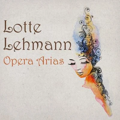 Lotte Lehmann Treasury of Opera