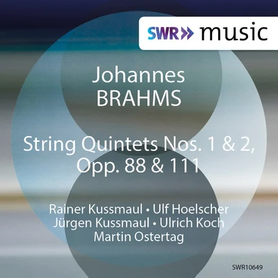 Rainer Kussmaul BRAHMS, J.: String Quintets Nos. 1 and 2 (R. Kussmaul, Hoelscher, J. Kussmaul, U. Koch, Ostertag)