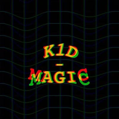 K1D Magic