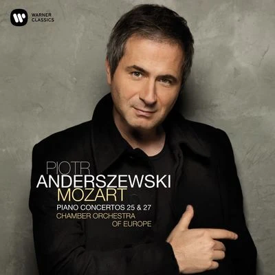 Piotr Anderszewski Mozart: Piano Concertos Nos 25 & 27