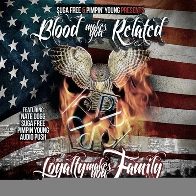 Suga Free/Pimpin&#x27; Young Blood Makes You Related, Loyalty Makes You Family - EP