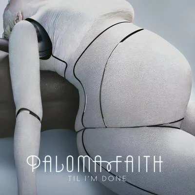 Paloma Faith TI了IM done (remixes)