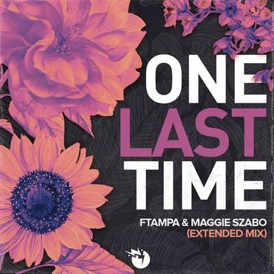 Maggie Szabo/FTampa One Last Time (Extended)