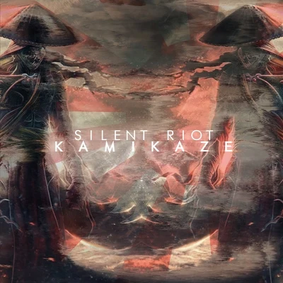 Silent Riot Kamikaze