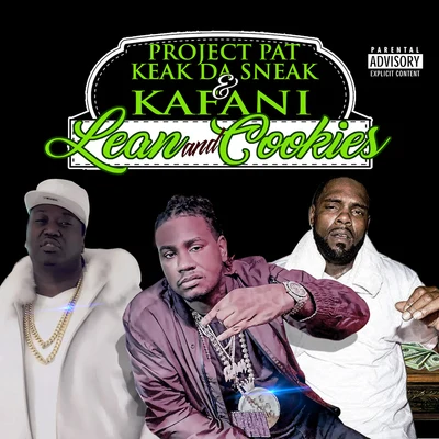 Project Pat/Kafani/Keak da Sneak Lean and Cookies