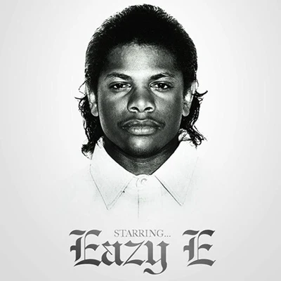 Eazy-E Starring...Eazy E