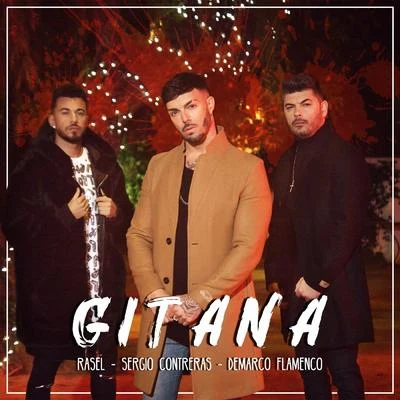 Rasel Gitana (feat. Sergio Contreras y Demarco Flamenco)