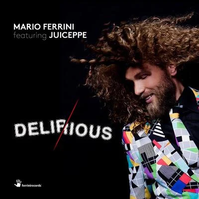 Mario Ferrini Delirious