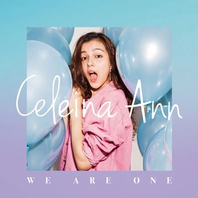 Celeina Ann We Are One - EP