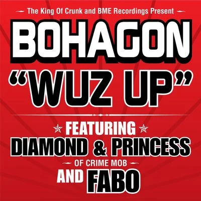 Bohagon Wuz Up (U.S. Single)