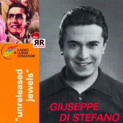 Giuseppe Di Stefano Giuseppe di Stefano - Unreleased jewels