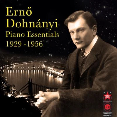 Erno Dohnanyi Piano Essentials 1929-1956