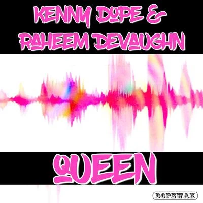 Kenny Dope Queen