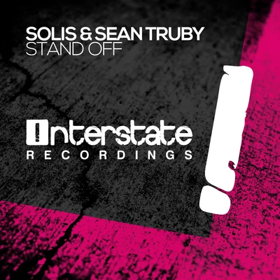 Solis &amp; Sean Truby Stand Off