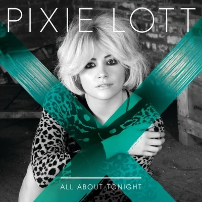 Pixie Lott All About Tonight