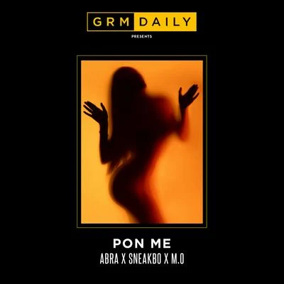 GRM Daily/M.O./Sneakbo/Abra Cadabra Pon Me