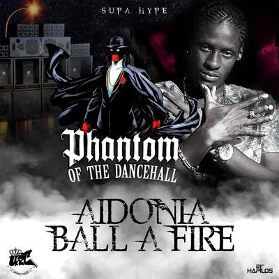 Aidonia Ball a Fire