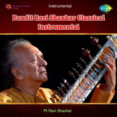 Pt. Ravi Shankar Ravi Shankar Classical Instrumental