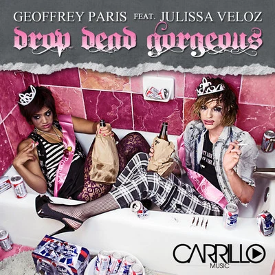 Julissa Veloz/Geoffrey Paris Drop Dead Gorgeous