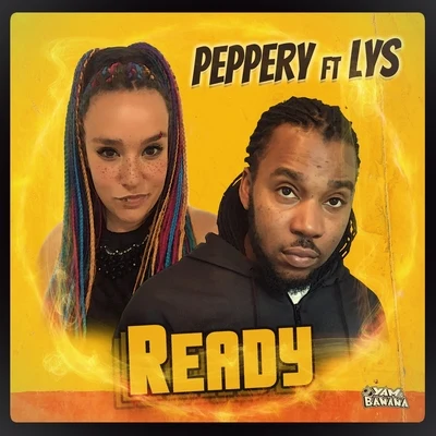 Peppery Ready (feat. Lys)