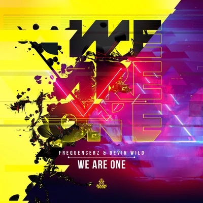 Frequencerz/Devin Wild We Are One