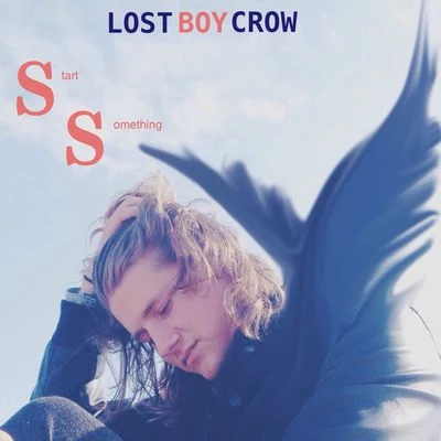 Lostboycrow Start Something