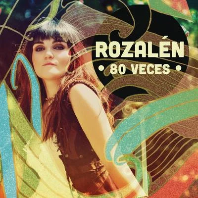 Rozalén 80 Veces