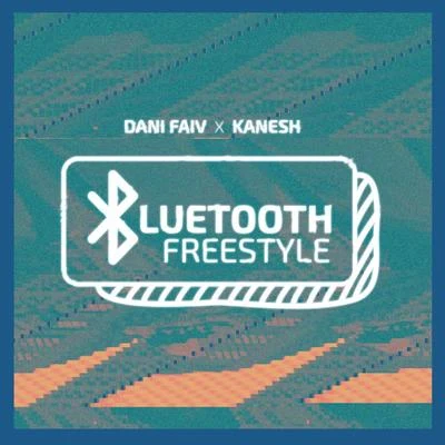 Dani Faiv Bluetooth Freestyle