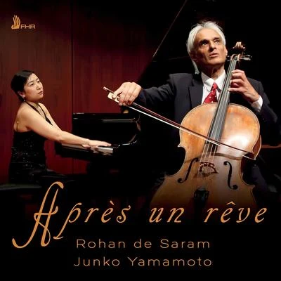 Junko Yamamoto/Rohan De Saram 3 Songs, Op. 7: No. 1, Après un rêve (Transcr. P. Casals)