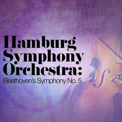 Hamburg Symphony Orchestra/貝多芬/Karl Jurgens Hamburg Symphony Orchestra: Beethovens Symphony No. 5