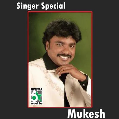 Mukesh Singer Special - Mukesh