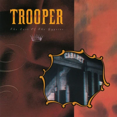 Trooper The Last Of The Gypsies