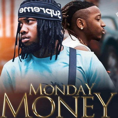 Capt.Dyse/Yung6ix Monday Money