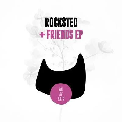 Rocksted + Friends