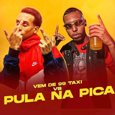 Mc Douglinhas BDB Vem de 99 Taxi vs Pula na pica