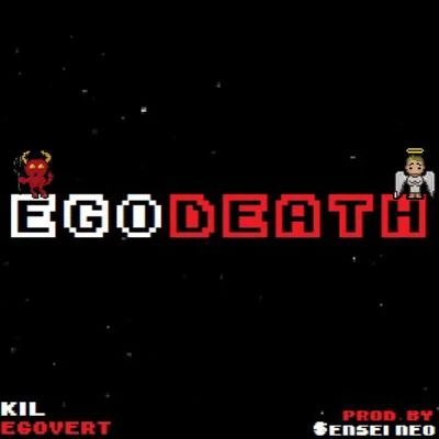 EGOVERT EGODEATH