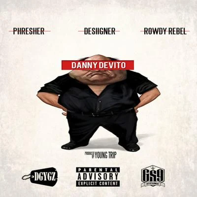 PHRESHER Danny DeVito (feat. Desiigner & Rowdy Rebel) - Single