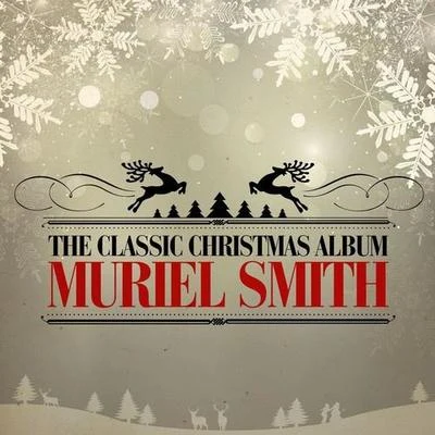 Muriel Smith The Classic Christmas Album