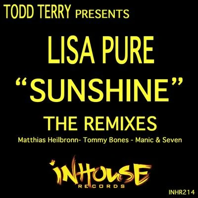 Todd Terry/Lisa Pure Sunshine - The REMIXES