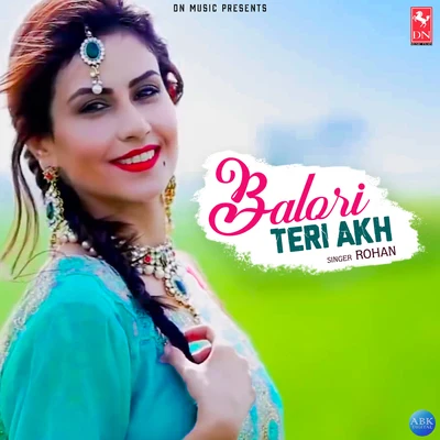 Rohan Balori Teri Akh - Single