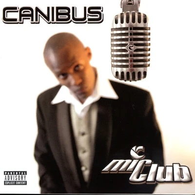 Canibus Miclub - The Curriculum